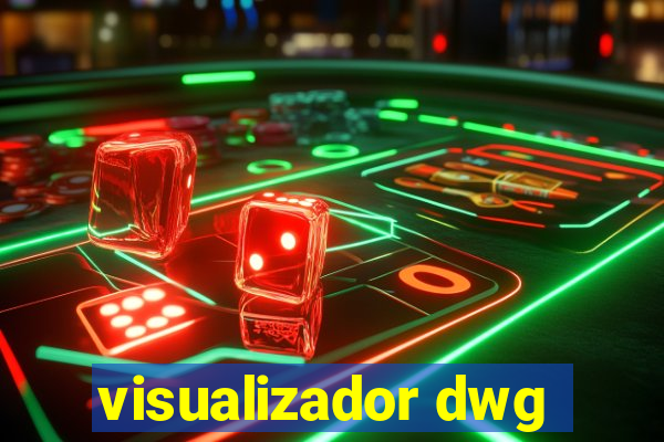 visualizador dwg